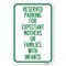 Signmission Reserved Parking for Expectant Mothers o Heavy-Gauge Aluminum Sign, 18" L, 12" H, A-1218-23106 A-1218-23106 - alternate 1